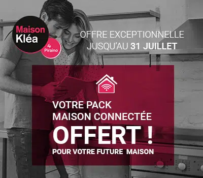 Offre exceptionnelle : Un pack maison connectée offert pour votre future maison Kléa !